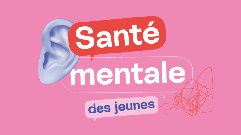 Santé mentale, la parole aux jeunes
